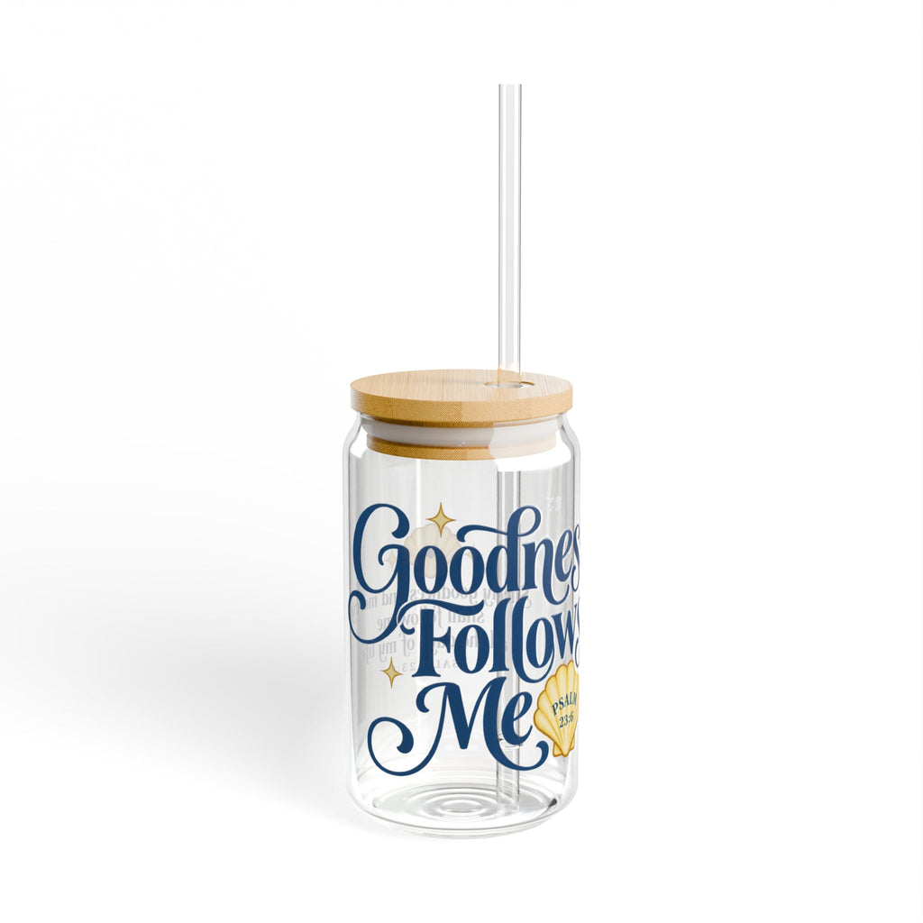 Goodness Follows Me | Coastal Faith Glass Sipper · 16 oz