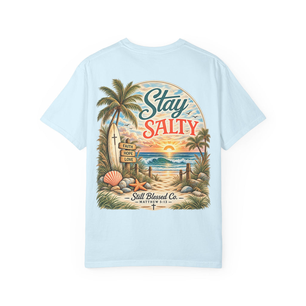 Stay Salty Comfort Colors® T-Shirt | Coastal Christian Beach Tee | Matthew 5:13–16 | Faith-Based Summer Shirt | Still Blessed Co.