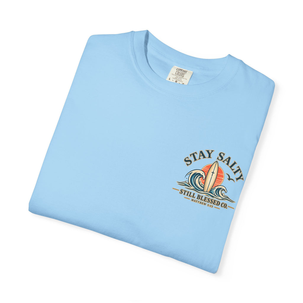Stay Salty Comfort Colors® T-Shirt | Coastal Christian Beach Tee | Matthew 5:13–16 | Faith-Based Summer Shirt | Still Blessed Co.