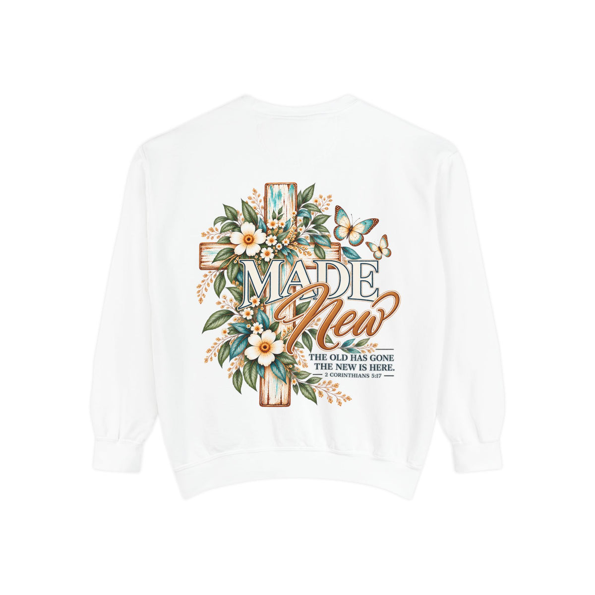 Made New | 2 Corinthians 5:17 Botanical Christian Crewneck