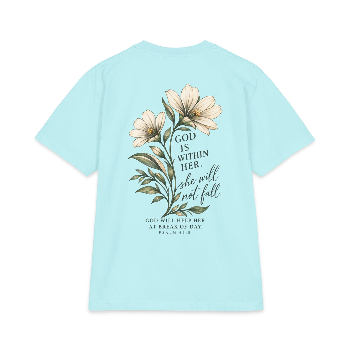 God Is Within Her Shirt | Psalm 46:5 Botanical Oversized Christian Tee