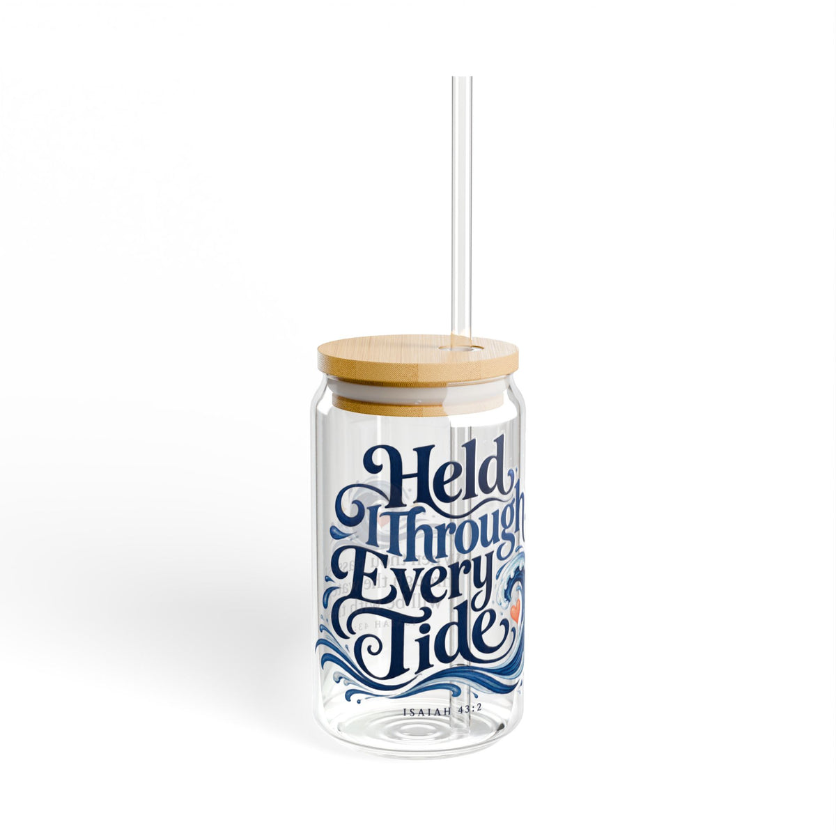 Held Through Every Tide | Coastal Faith Glass Sipper · 16 oz