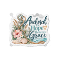 Anchored in Hope Die-Cut Magnet — Christian Nautical Faith Design