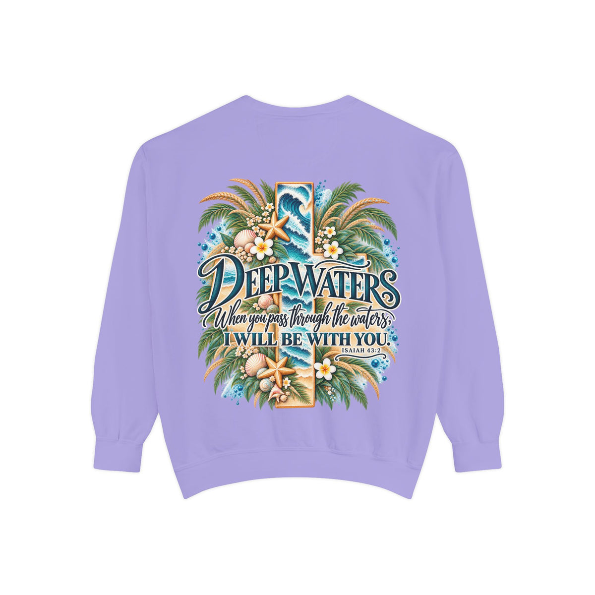 Deep Waters | Isaiah 43:2 Coastal Faith Crewneck