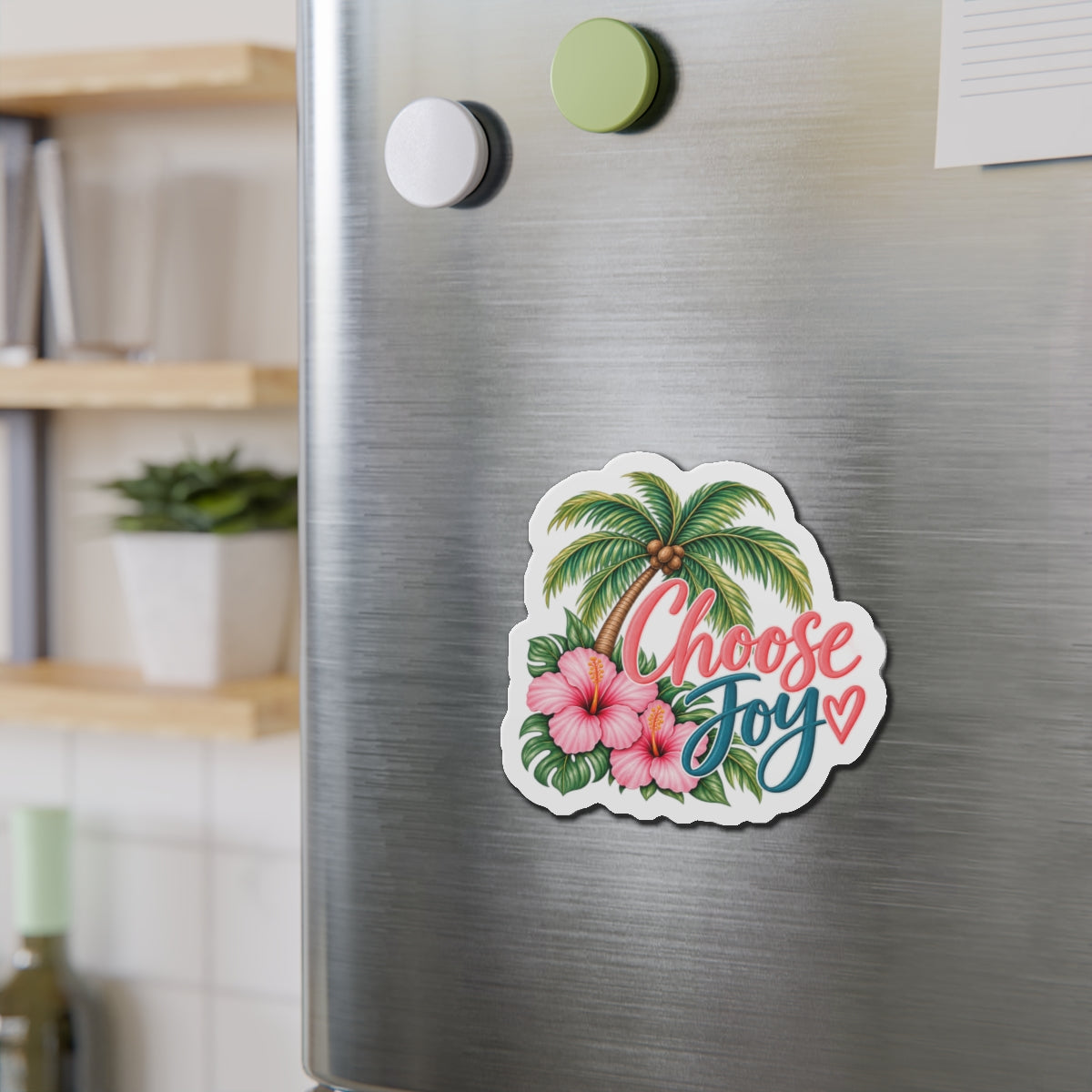 Choose Joy Tropical Die-Cut Magnet — Palm Tree & Hibiscus Refrigerator Sticker