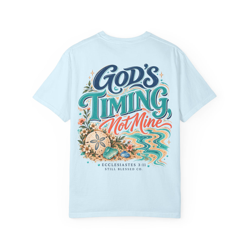 God's Timing, Not Mine Comfort Colors® T-Shirt | Christian Coastal Shirt | Faith-Based Beach Tee | Ecclesiastes 3:11 | Still Blessed Co.