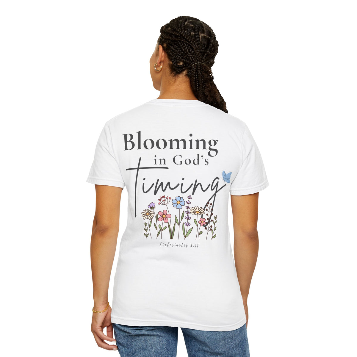 Blooming in God’s Timing Comfort Colors® Tee | Christian Floral Front & Back Shirt | Faith-Inspired Gift for Her
