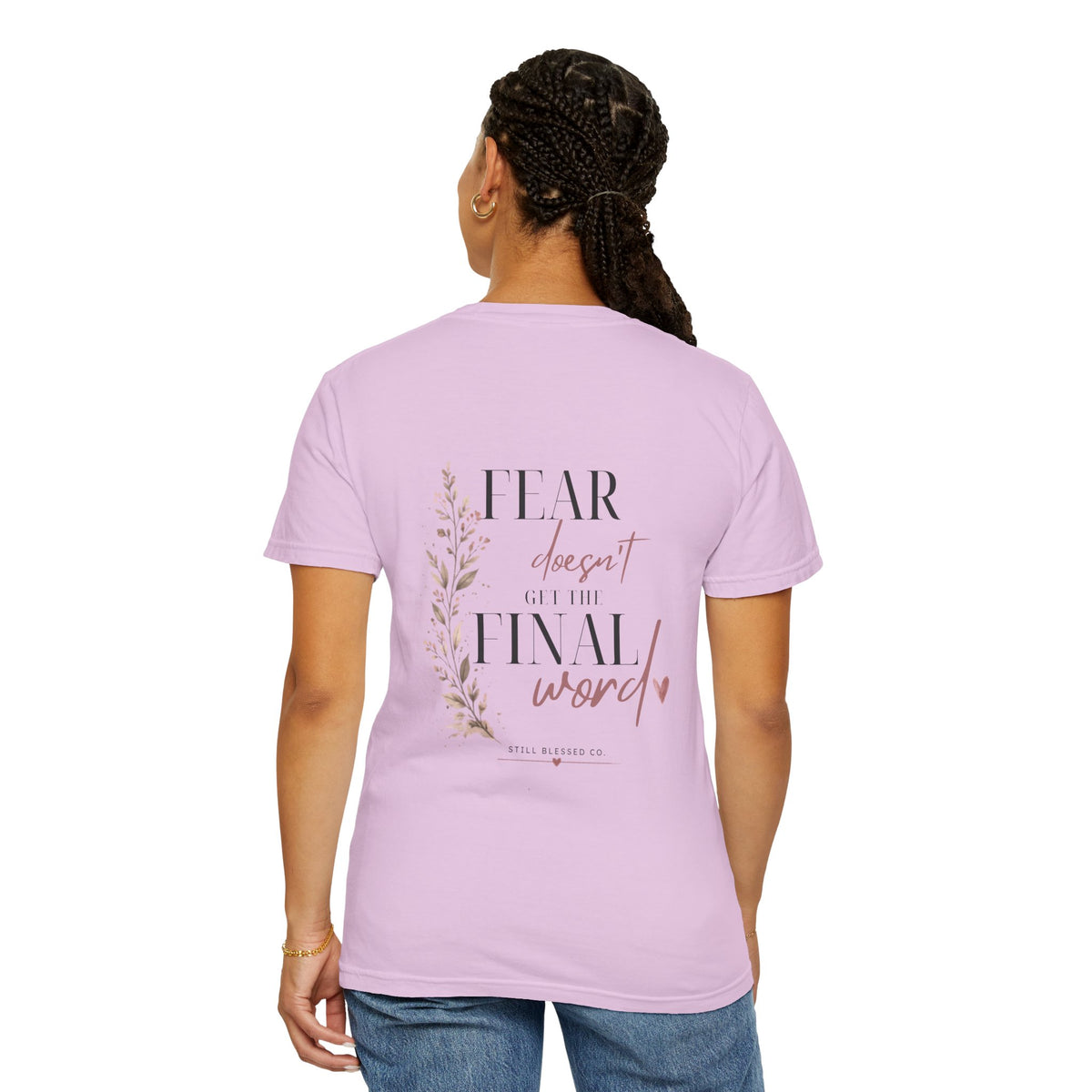 Fear Doesn't Get the Final Word | Christian Comfort Colors Tee