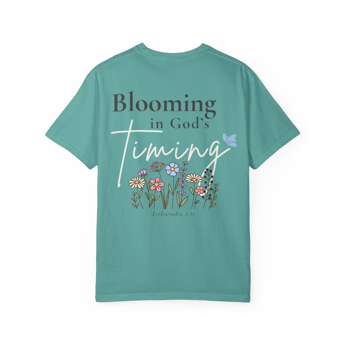 Blooming in God’s Timing Comfort Colors® Tee | Christian Floral Front & Back Shirt | Faith-Inspired Gift for Her