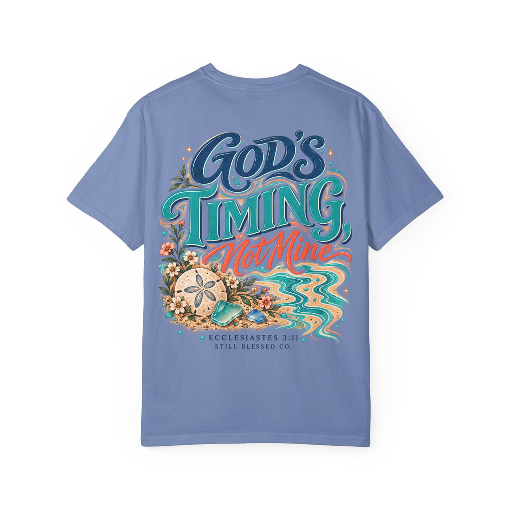 God's Timing, Not Mine Comfort Colors® T-Shirt | Christian Coastal Shirt | Faith-Based Beach Tee | Ecclesiastes 3:11 | Still Blessed Co.