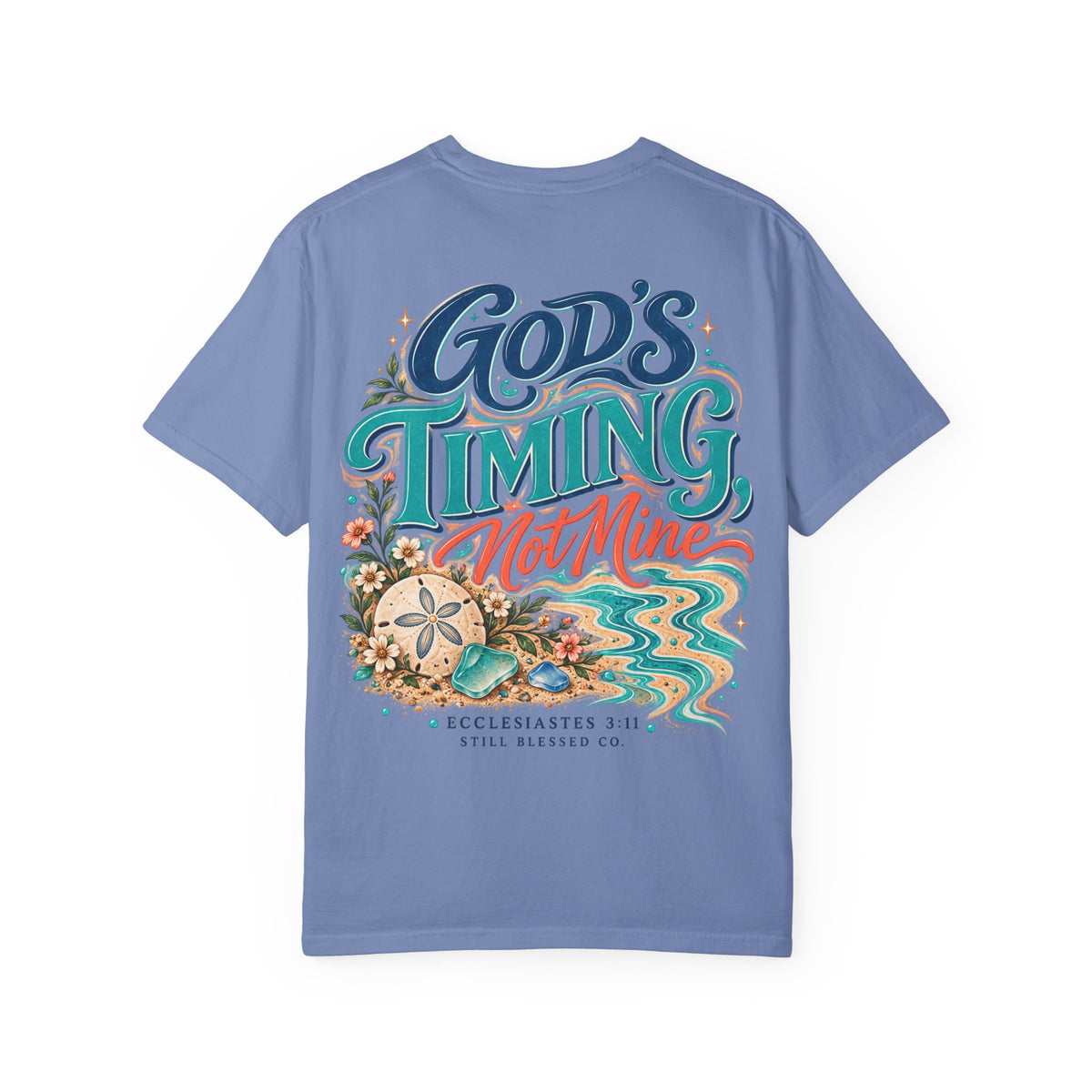 God's Timing, Not Mine Comfort Colors® T-Shirt | Christian Coastal Shirt | Faith-Based Beach Tee | Ecclesiastes 3:11 | Still Blessed Co.