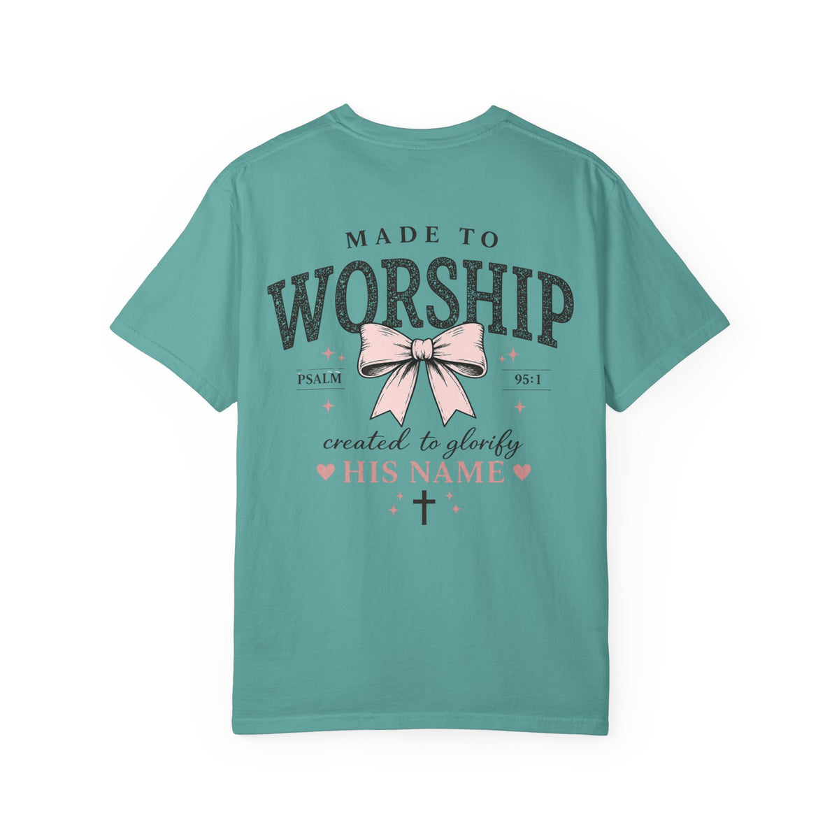 Made to Worship | Psalm 95:1 | Christian Bow T-Shirt | Vintage Faith Graphic Tee for Women