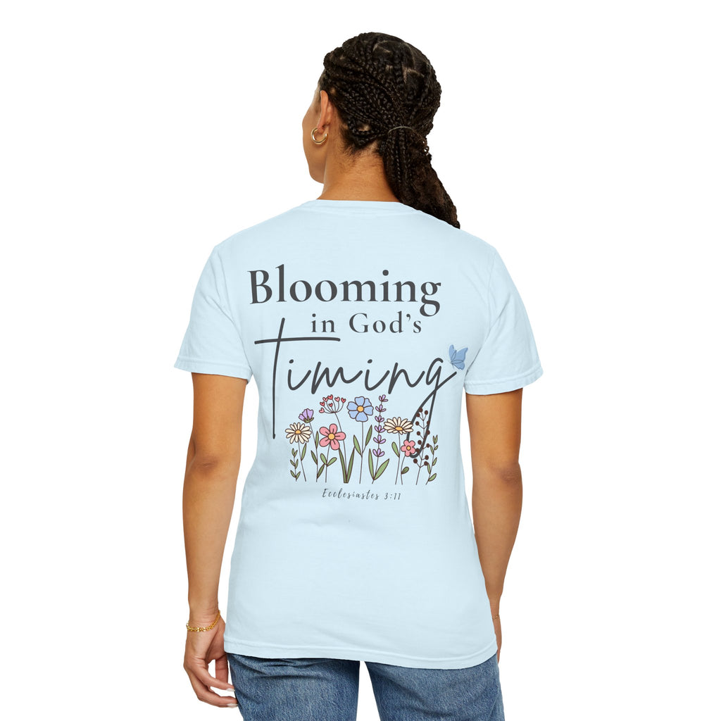Blooming in God’s Timing Comfort Colors® Tee | Christian Floral Front & Back Shirt | Faith-Inspired Gift for Her