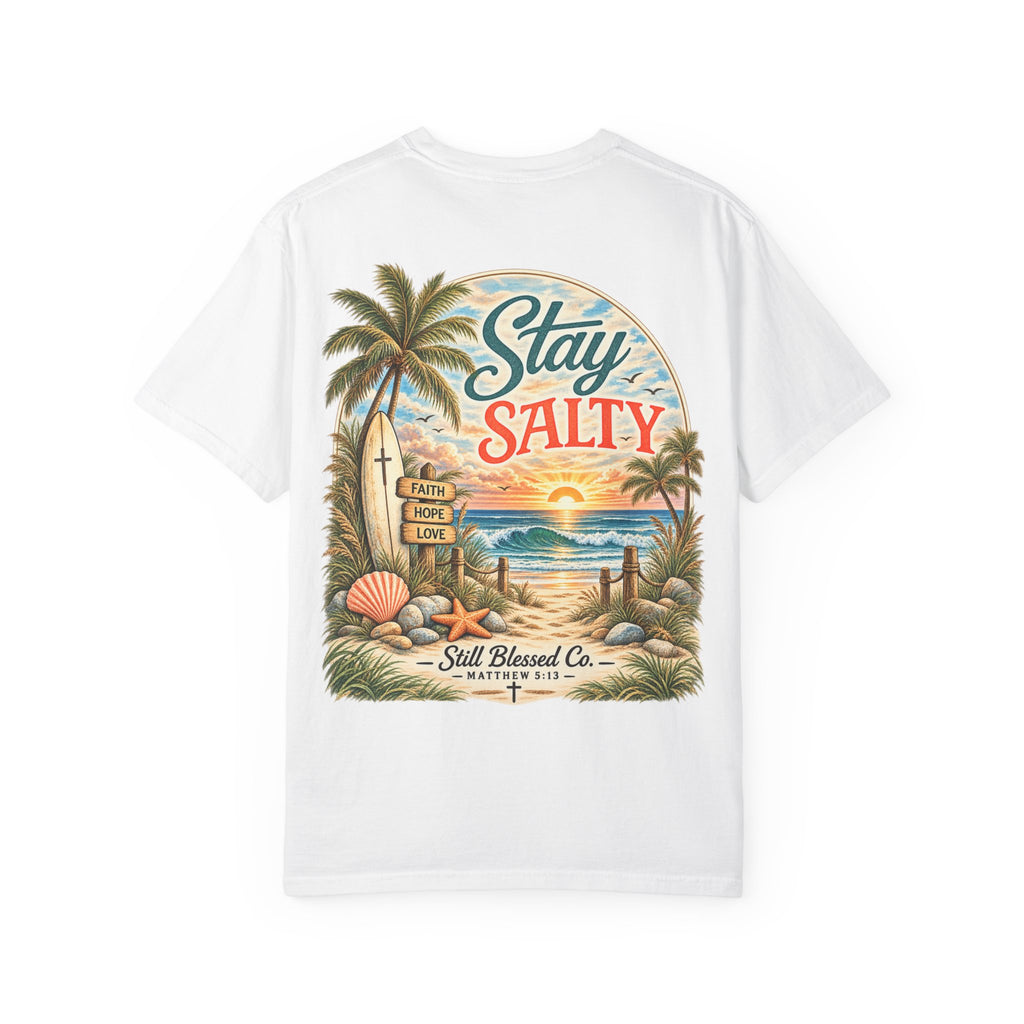 Stay Salty Comfort Colors® T-Shirt | Coastal Christian Beach Tee | Matthew 5:13–16 | Faith-Based Summer Shirt | Still Blessed Co.