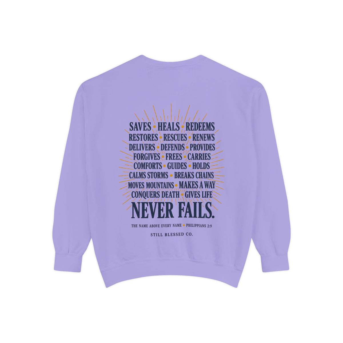 Jesus—the Name That Never Fails Comfort Colors Crewneck Sweatshirt