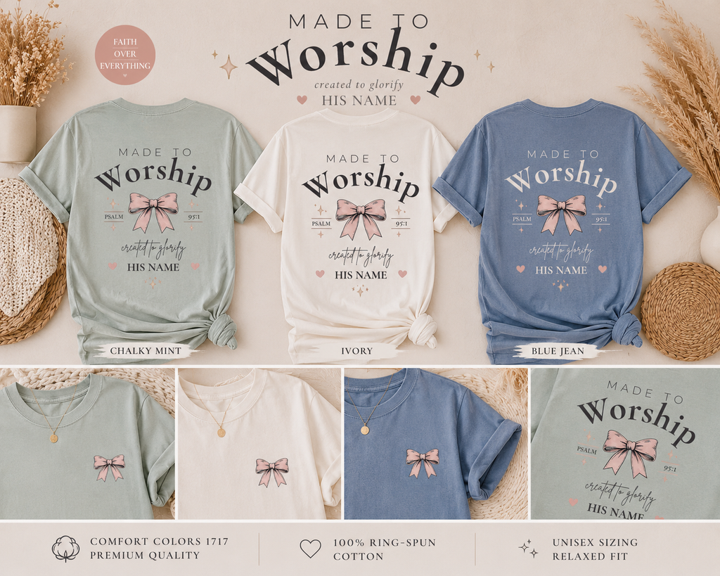 Made to Worship | Psalm 95:1 | Christian Bow T-Shirt | Vintage Faith Graphic Tee for Women