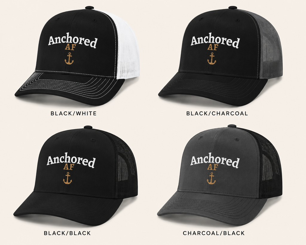 Anchored AF Embroidered Hat | Richardson 112 Trucker | Coastal Faith Cap | Christian Boutique Hat