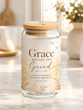 Grace Before the Grind | Boutique 16 oz Glass Sipper
