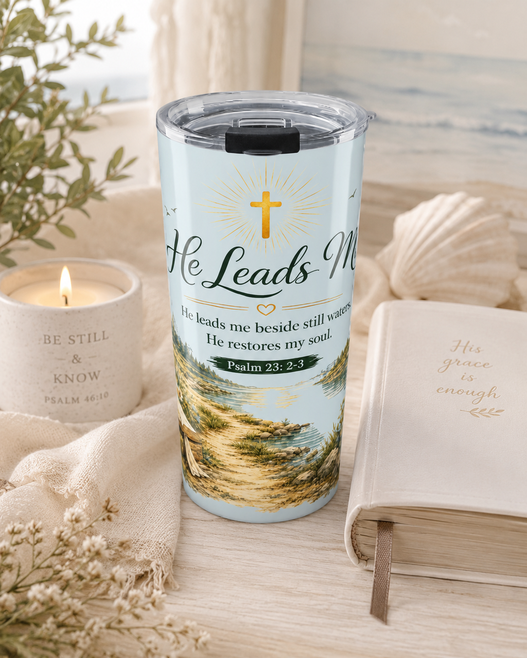 He Leads Me Coastal Scripture Tumbler | Psalm 23:2–3 | 20 oz Insulated Christian Travel Cup