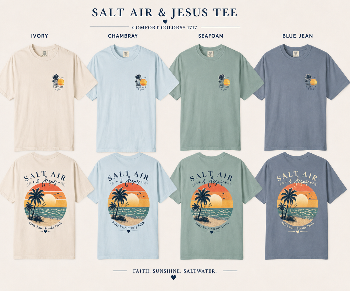 Salt Air & Jesus™ Coastal Faith Comfort Colors Tee | Christian Beach Shirt | Salty Hair Steady Faith Graphic Tee