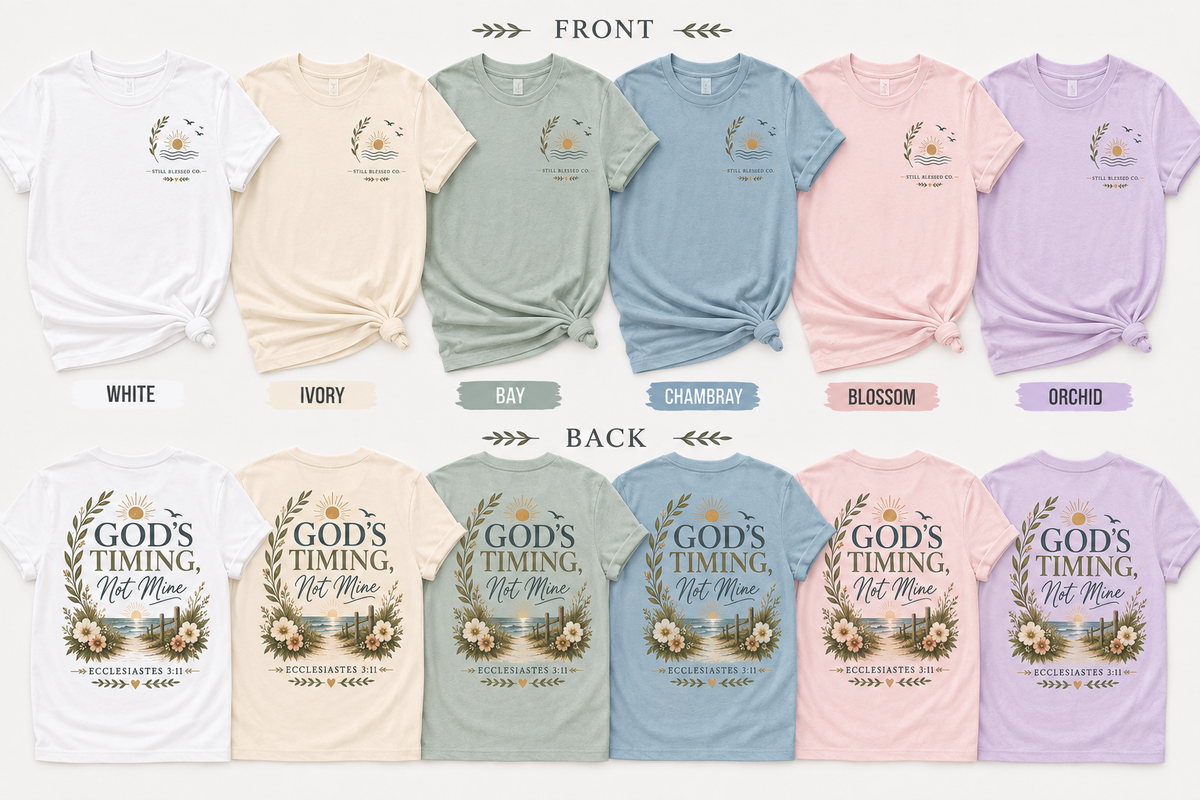 God's Timing, Not Mine Comfort Colors® T-Shirt | Christian Coastal Shirt | Faith-Based Beach Tee | Ecclesiastes 3:11 | Still Blessed Co.
