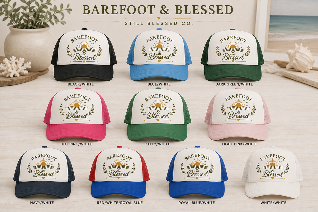 Barefoot & Blessed™ Coastal Christian Trucker Hat | Women's Boutique Beach Snapback | Faith Lifestyle Hat | Still Blessed Co.