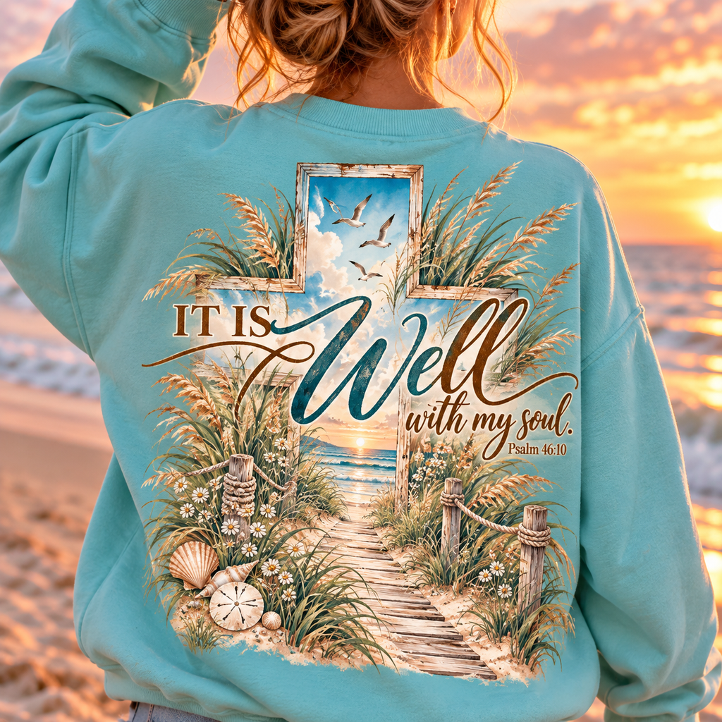 It Is Well | Psalm 46:10 Coastal Christian Crewneck