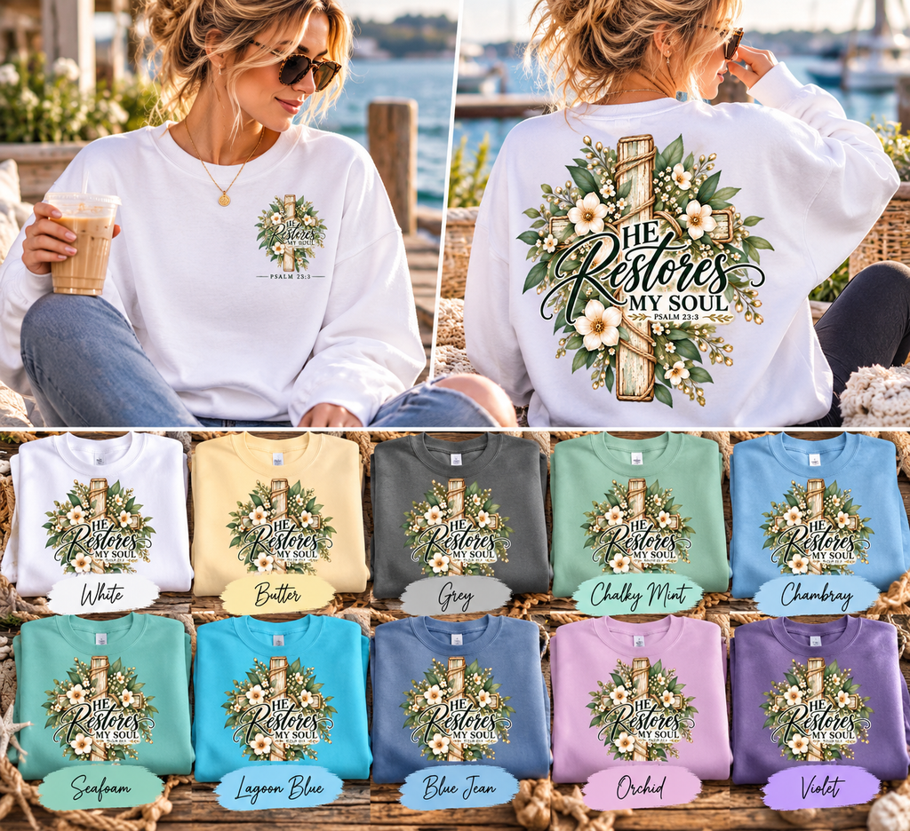 He Restores My Soul Sweatshirt | Psalm 23:3 Christian Crewneck | Botanical Faith Sweatshirt | Christian Gift for Women