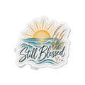 Die-Cut Magnet — "Still Blessed" Beach Sunset Magnet