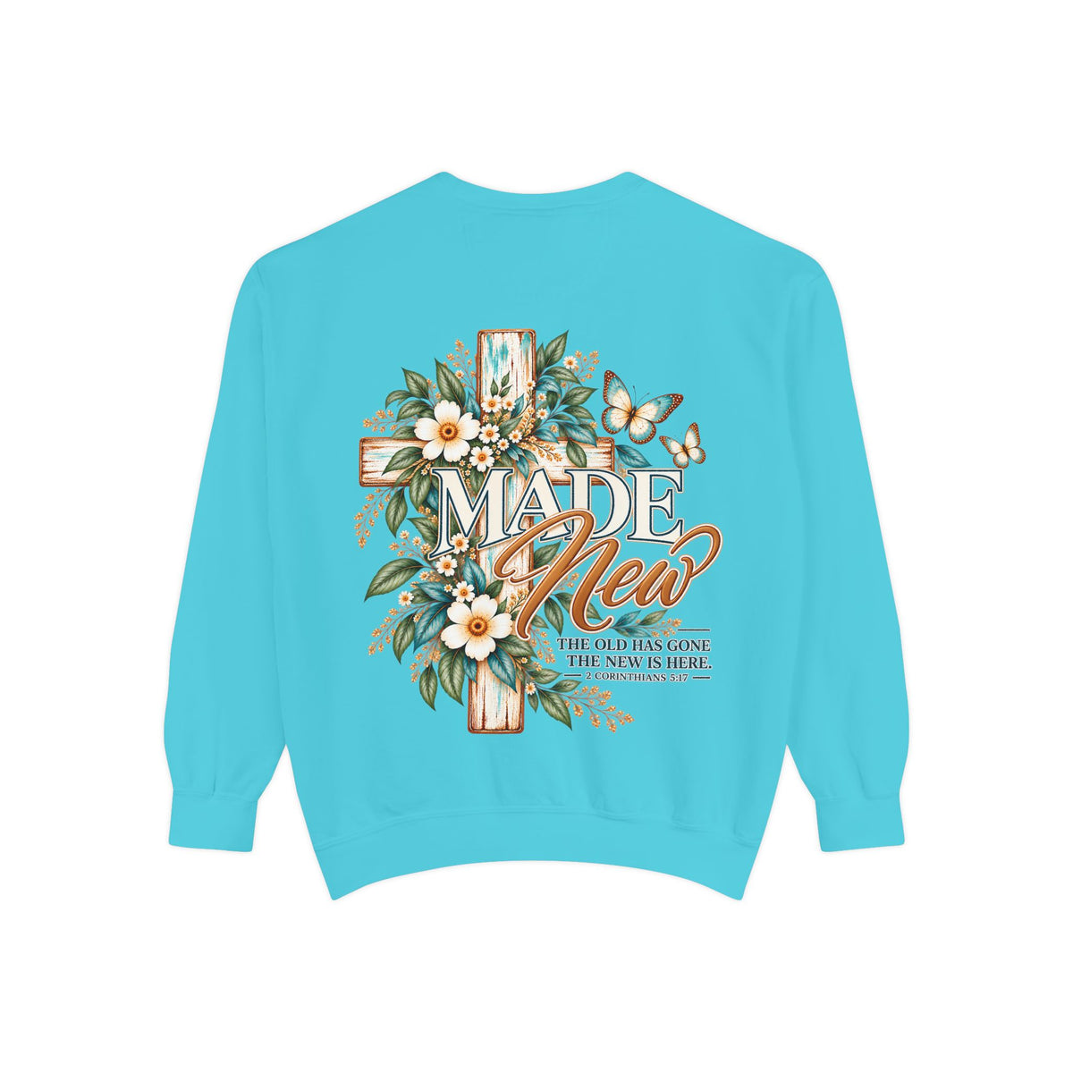 Made New | 2 Corinthians 5:17 Botanical Christian Crewneck