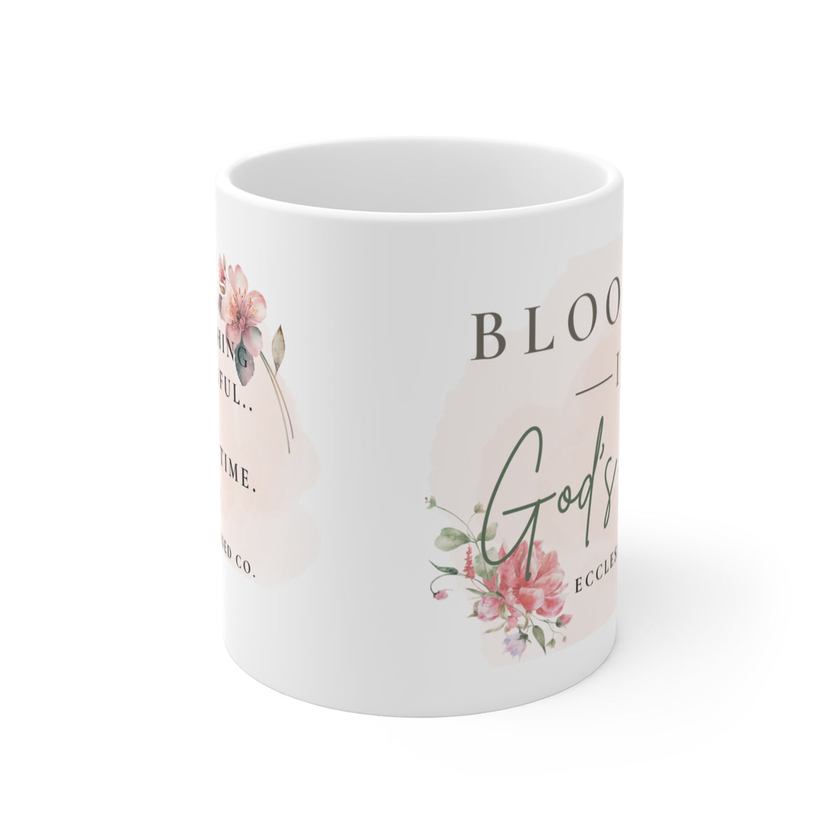 Blooming in God's Timing Coffee Mug | Christian Floral Mug | Ecclesiastes 3:11 | Faith Coffee Cup | Christian Gift for Women | Still Blessed Co.