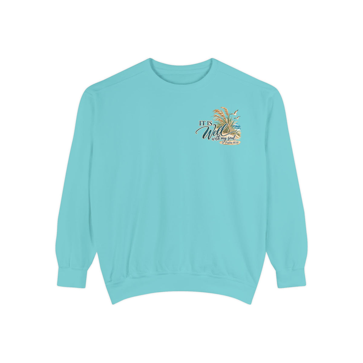 It Is Well | Psalm 46:10 Coastal Christian Crewneck