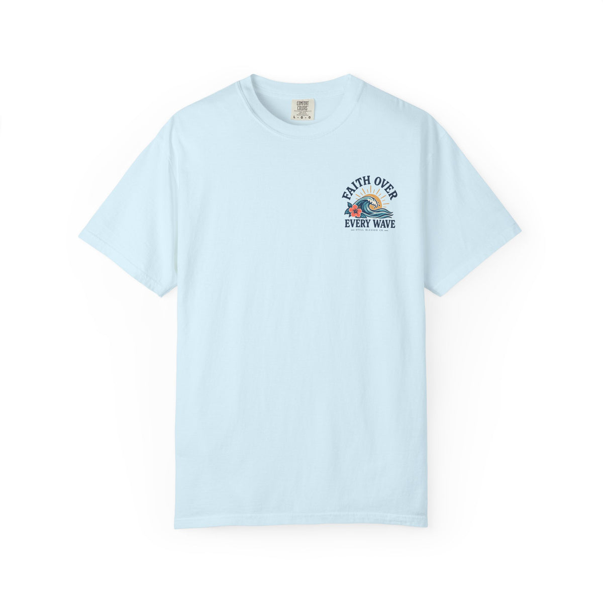 Faith Over Every Wave Christian T-Shirt | Coastal Faith Comfort Colors Tee | Mark 4:39 Beach Shirt | Front & Back Design