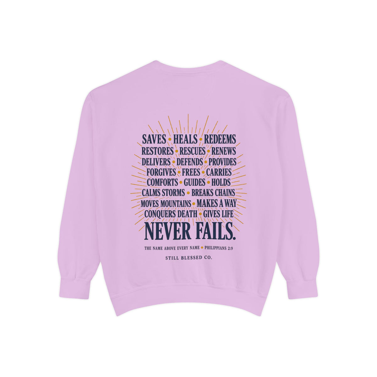 Jesus—the Name That Never Fails Comfort Colors Crewneck Sweatshirt