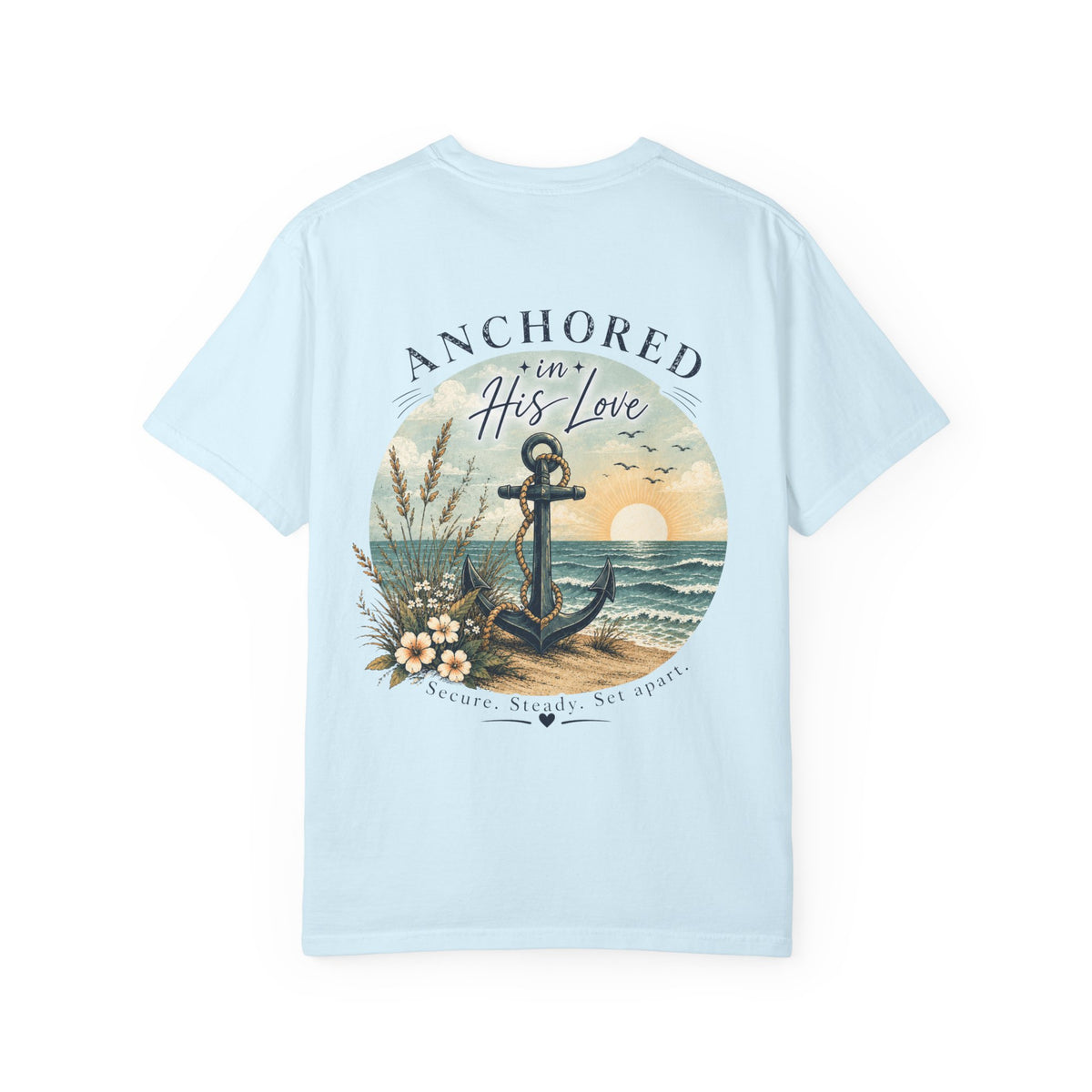 Anchored in His Love Comfort Colors® Tee | Christian Coastal T-Shirt | Faith-Based Beach Shirt | Matthew 19:26 | Still Blessed Co.