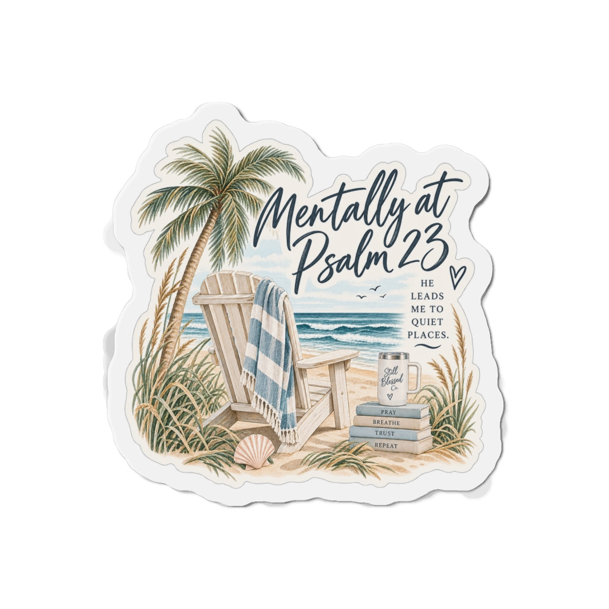 Die-Cut Magnet — "Mentally at Psalm 23" Beach Scene Refrigerator Magnet