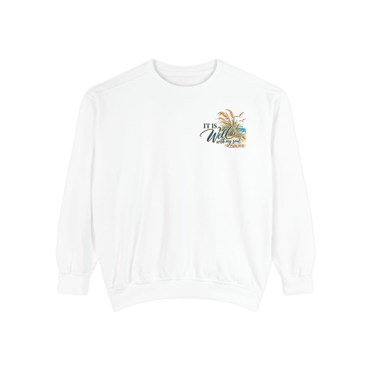It Is Well | Psalm 46:10 Coastal Christian Crewneck