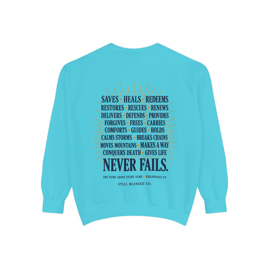 Jesus—the Name That Never Fails Comfort Colors Crewneck Sweatshirt