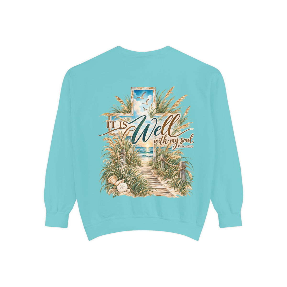 It Is Well | Psalm 46:10 Coastal Christian Crewneck