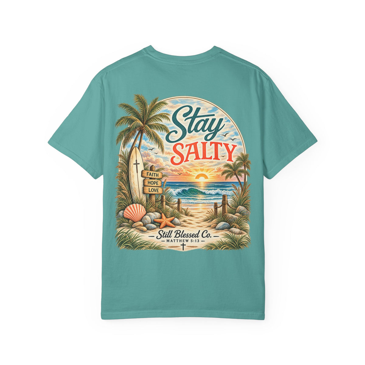 Stay Salty Comfort Colors® T-Shirt | Coastal Christian Beach Tee | Matthew 5:13–16 | Faith-Based Summer Shirt | Still Blessed Co.