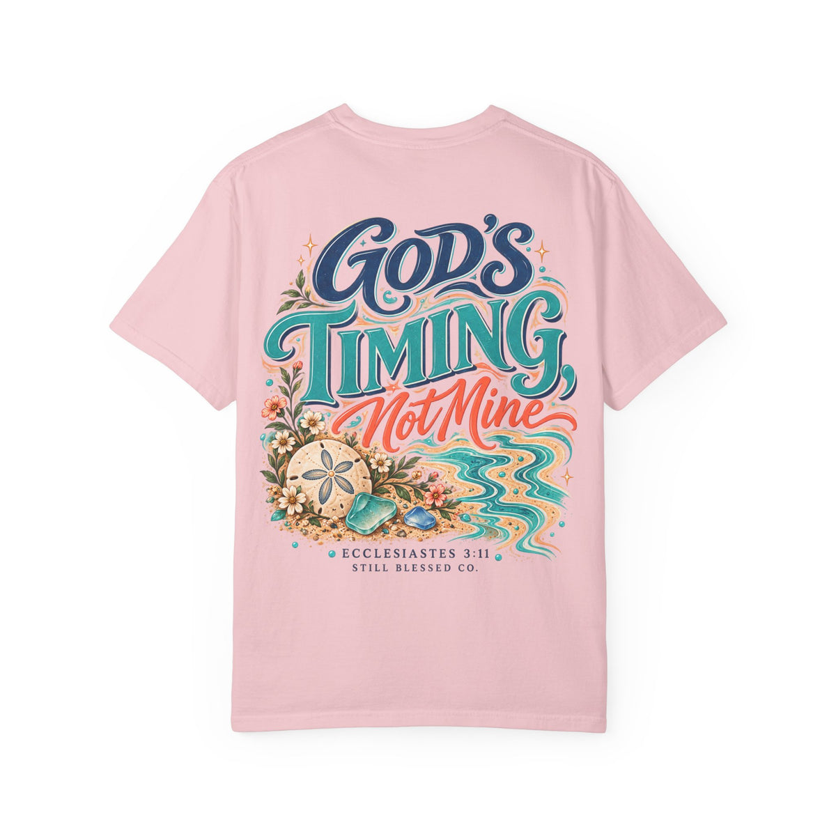God's Timing, Not Mine Comfort Colors® T-Shirt | Christian Coastal Shirt | Faith-Based Beach Tee | Ecclesiastes 3:11 | Still Blessed Co.