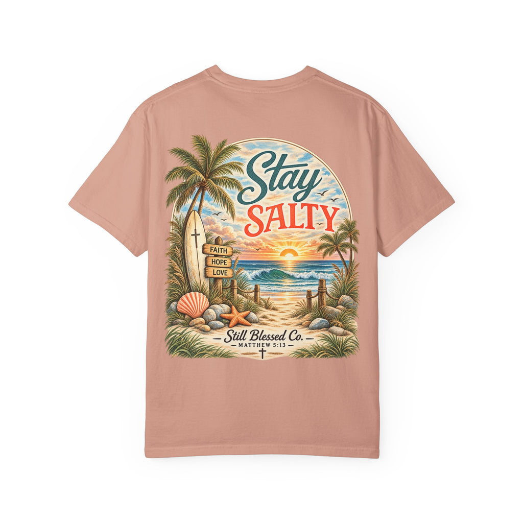 Stay Salty Comfort Colors® T-Shirt | Coastal Christian Beach Tee | Matthew 5:13–16 | Faith-Based Summer Shirt | Still Blessed Co.