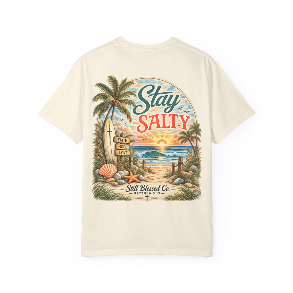 Stay Salty Comfort Colors® T-Shirt | Coastal Christian Beach Tee | Matthew 5:13–16 | Faith-Based Summer Shirt | Still Blessed Co.