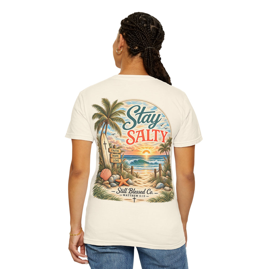 Stay Salty Comfort Colors® T-Shirt | Coastal Christian Beach Tee | Matthew 5:13–16 | Faith-Based Summer Shirt | Still Blessed Co.