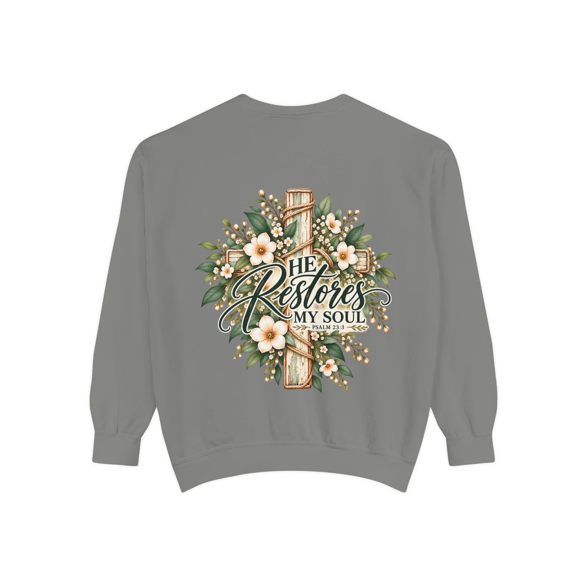 He Restores My Soul Sweatshirt | Psalm 23:3 Christian Crewneck | Botanical Faith Sweatshirt | Christian Gift for Women