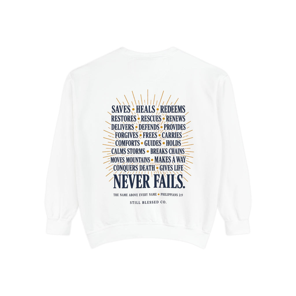 Jesus—the Name That Never Fails Comfort Colors Crewneck Sweatshirt