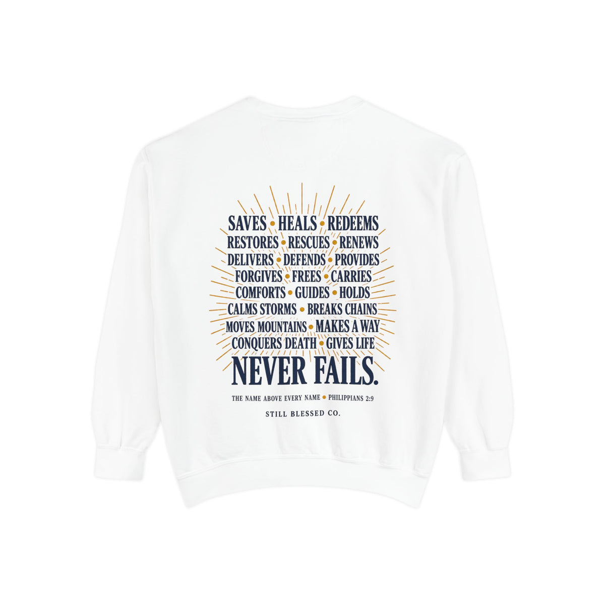 Jesus—the Name That Never Fails Comfort Colors Crewneck Sweatshirt