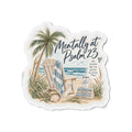 Die-Cut Magnet — "Mentally at Psalm 23" Beach Scene Refrigerator Magnet