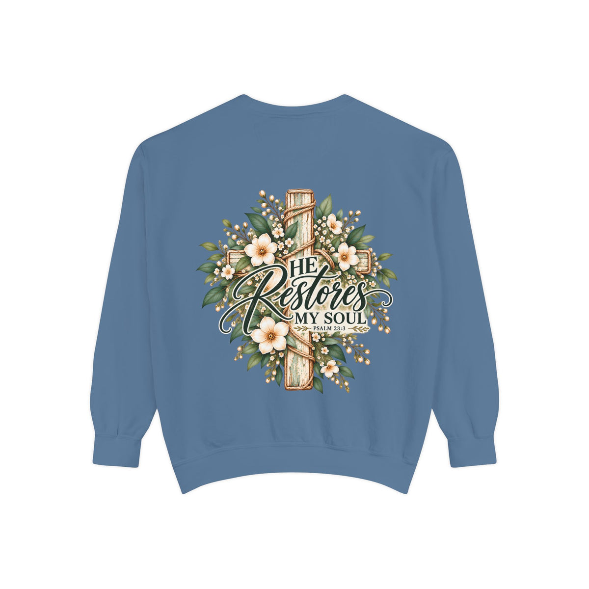 He Restores My Soul Sweatshirt | Psalm 23:3 Christian Crewneck | Botanical Faith Sweatshirt | Christian Gift for Women