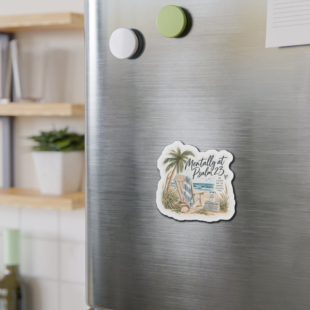 Die-Cut Magnet — "Mentally at Psalm 23" Beach Scene Refrigerator Magnet
